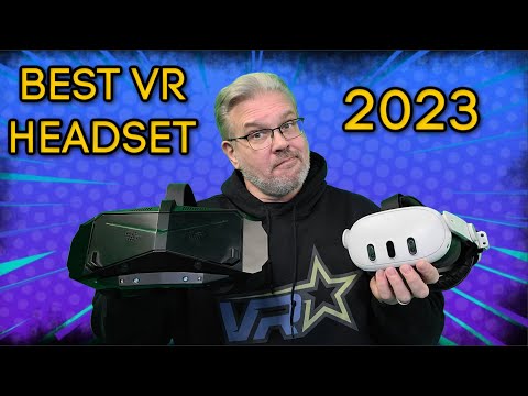 Which vr headset to go for in 2023