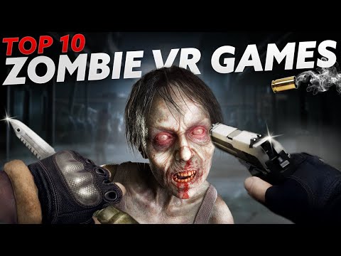 Best Zombie VR Game